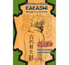 Naruto: La Historia Secreta de Kakashi - Novela
