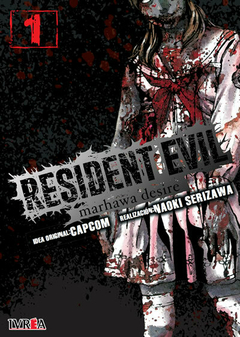 Resident Evil: marhawa desire - Tomo 1