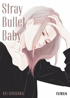 Stray Bullet Baby - Tomo único