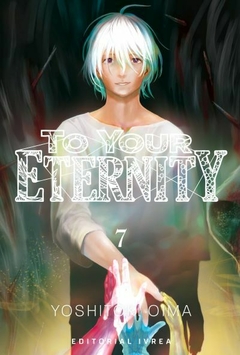 To Your Eternity - Tomo 7
