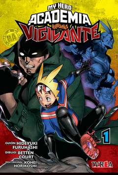 My Hero Academia Illegals- Vigilante Tomo 1