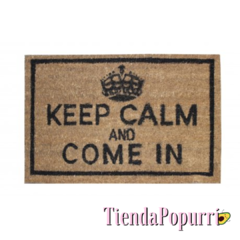 Alfombra Bienvenida | Keep Calm and Come In