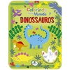 LIVRO PARA COLORIR COLORINDO MEU MUNDO: DINOSSAUROS - TODOLIVRO