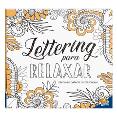 LIVRO ANTIESTRESSE LETTERING PARA RELAXAR - TODOLIVRO - comprar online