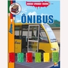 LIVRO BRINCAR-APRENDER-COLORIR: ONIBUS - TODOLIVRO