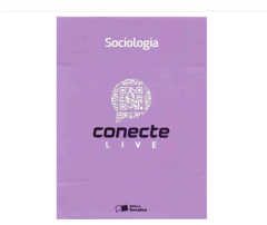 CONECTE LIVE : SOCIOLOGIA (VOLUME UNICO) - ED SARAIVA