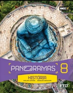 PANORAMAS - HISTÓRIA 8º ANO - EDITORA FTD