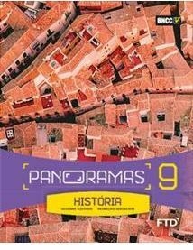 PANORAMAS - HISTÓRIA 9º ANO - EDITORA FTD