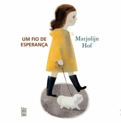 UM FIO DE ESPERANÇA - WMF MARTINS