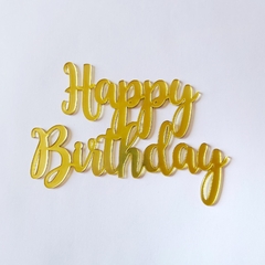 Topo de Bolo Acrilico Espelhado Happy Birthday - 12x9cm