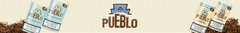 Banner de la categoría Tabacos Pueblo: Sabor Auténtico