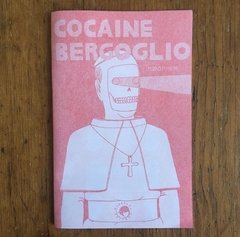 Cocaine Bergolglio - Pedro Mancini