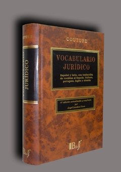 Couture, Eduardo J. - Vocabulario jurídico. 4ta. ed. Actualizada.