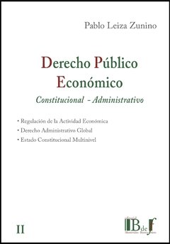 LEIZA ZUNINO, Pablo - Derecho Público Económico. Constitucional - Administrativo - comprar online