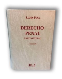 Luzón Peña, Diego M. - Derecho Penal. Parte general. 3a Ed. (E)