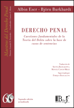 Eser, Albin - Burkhardt, Björn - Derecho penal. Cuestiones fundamentales de la teoría de delito sobre la base de casos de sentencias.