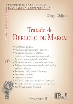 Chijane, Diego - Tratado de Derecho de marcas. Vol. II