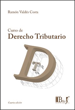 Valdés Costa, Ramón. - Curso de derecho tributario.