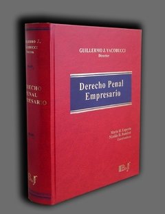 Yacobucci, Guillermo. - Derecho penal empresario.