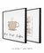 Composição com 2 Quadros Decorativos - But First Coffee + Do What You Love - Quadrado na internet