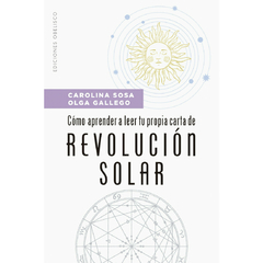 Revolución Solar - ¿como aprender a leer tu propia carta de revolución Solar?