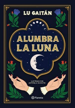 Alumbra La Luna - Lu Gaitan