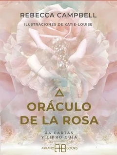 The Rose Oracle (EN ESPAÑOL) - Rebecca Campbell