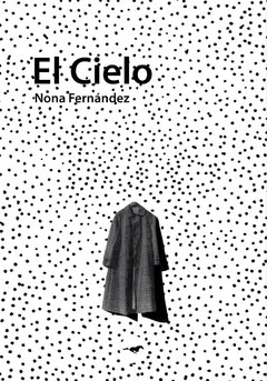 EL CIELO | NONA FERNÁNDEZ