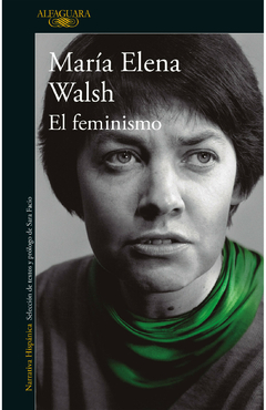 EL FEMINISMO | MARÍA ELENA WALSH