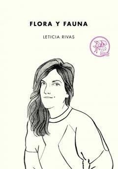 FLORA Y FAUNA | LETICIA RIVAS