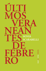 ÚLTIMOS VERANEANTES DE FEBRERO | SONIA SCARABELLI