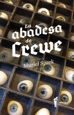 'La abadesa de Crewe' de Muriel Spark (tapa ojos)