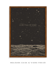 Quadro / Pôster - A Sky Full of Stars - comprar online