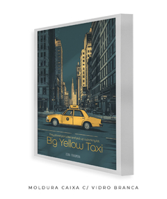 Quadro / Pôster - Big Yellow Taxi - loja online