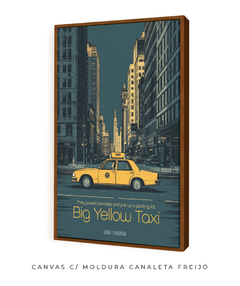 Quadro / Pôster - Big Yellow Taxi na internet