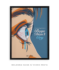 Quadro / Pôster - Boys Don't Cry - Zebra Filomena | Quadros e Pôsteres de Música