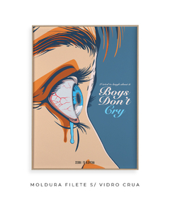 Quadro / Pôster - Boys Don't Cry - comprar online