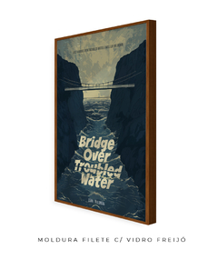 Quadro / Pôster - Bridge Over Troubled Water - loja online