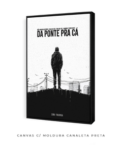 Quadro / Pôster - Da Ponte Pra Cá - Zebra Filomena | Quadros e Pôsteres de Música