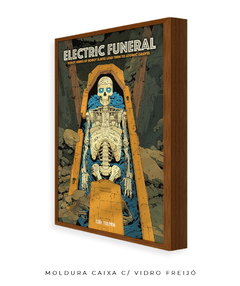 Quadro / Pôster - Electric Funeral na internet