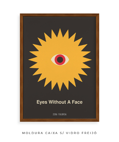 Quadro / Pôster - Eyes Without a Face - comprar online