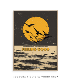 Quadro / Pôster - Feeling Good - comprar online