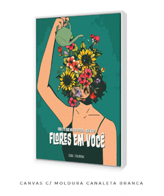 Quadro / Pôster - Flores Em Você