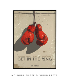 Imagem do Quadro / Pôster - Get In The Ring