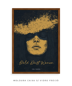 Quadro / Pôster - Gold Dust Woman - comprar online