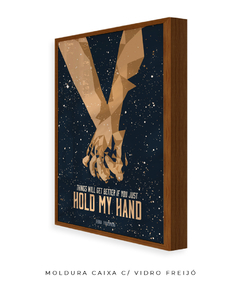 Quadro / Pôster - Hold My Hand na internet