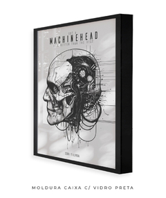 Quadro / Pôster - Machinehead - loja online