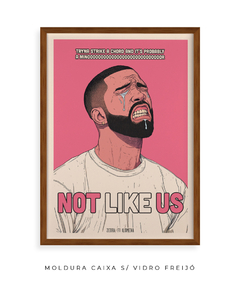 Quadro / Pôster - Not Like Us - comprar online