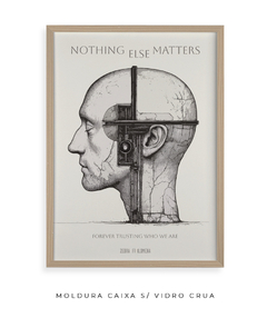 Imagem do Quadro / Pôster - Nothing Else Matters