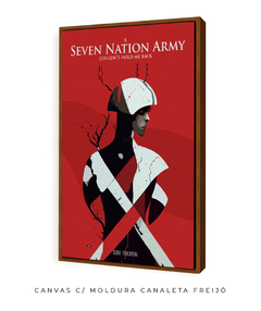 Quadro / Pôster - Seven Nation Army na internet